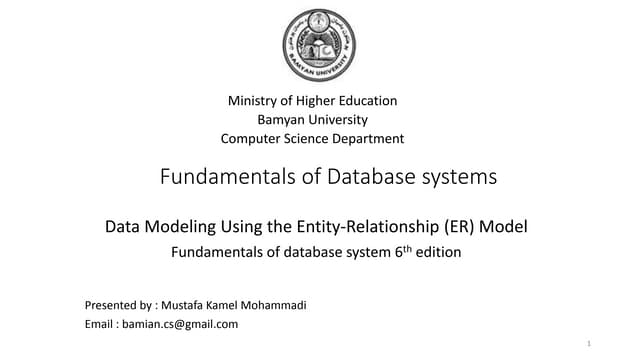 Fundamentals of database system  - Data Modeling Using the Entity-Relationshi...