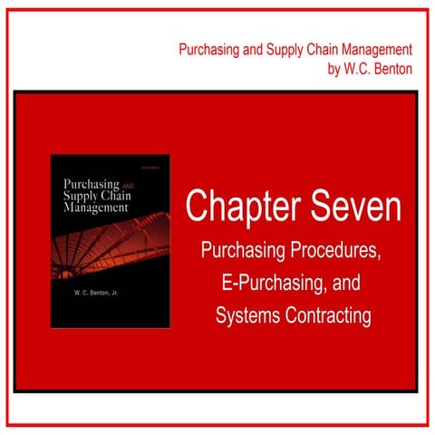 PURCHASING PROCEDURES, E-PROCUREMENT, AND SYSTEM CONTRACTING  pter 007 instru...