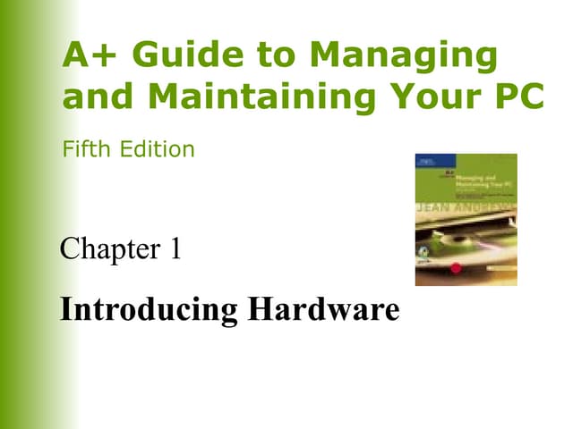 Chapter01Introducing Hardware