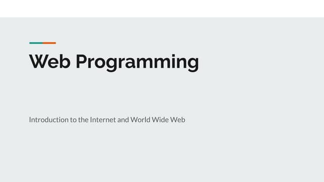 Introduction to the Internet and World Wide Web