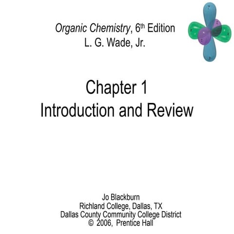 QUIMICA ORGANICA-WADE- introducción y revisión.ppt