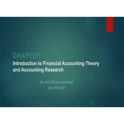 Chapter 01 Introduction to Financial Accounting Theory and Accounting Researc...