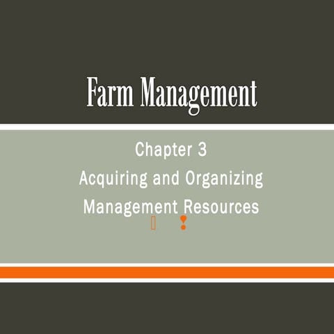 AGRI 4411 Farm Management Chapter 03