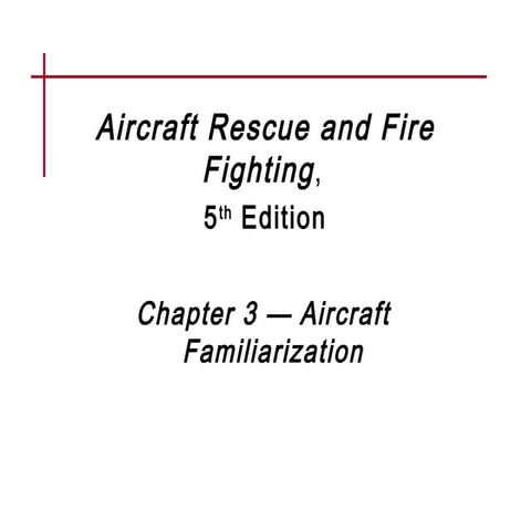 Chapter 03 Aircraft Familiaration 