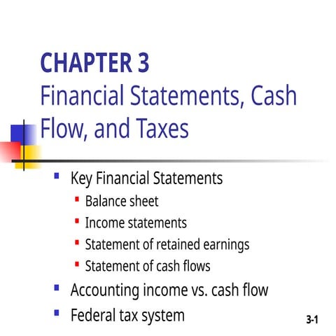 Financial Statements, Cash Flow and Taxes