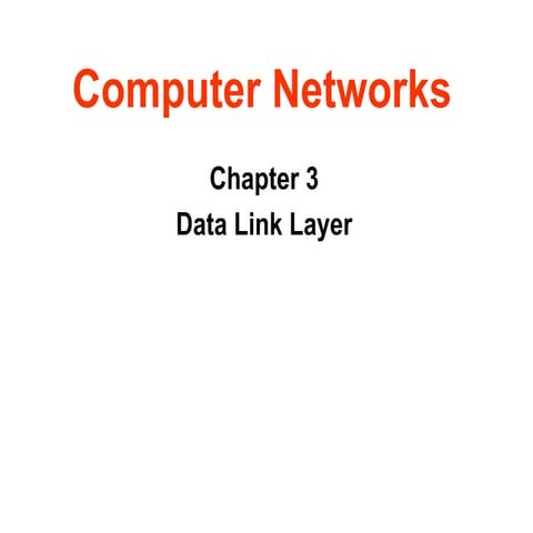 Data Link Layer | PPT | Computer Networking | Computing