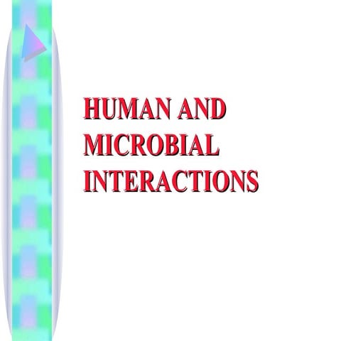 MICRO Chap 4 Part 1 Human and Microbial Interactions