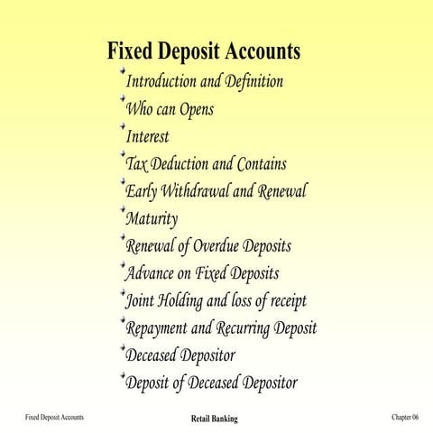 Fixed Deposit Accounts