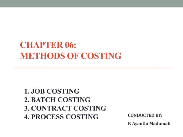 Chapter 06   Costing Methods