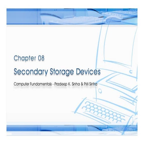 Chapter 08 secondary storage