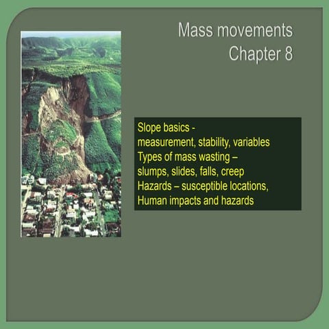 Mass movement , Wind & Glaciers | PPT