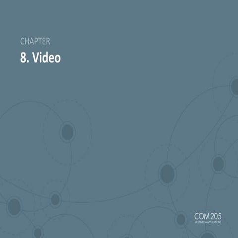 Chapter 8 Video | PPT
