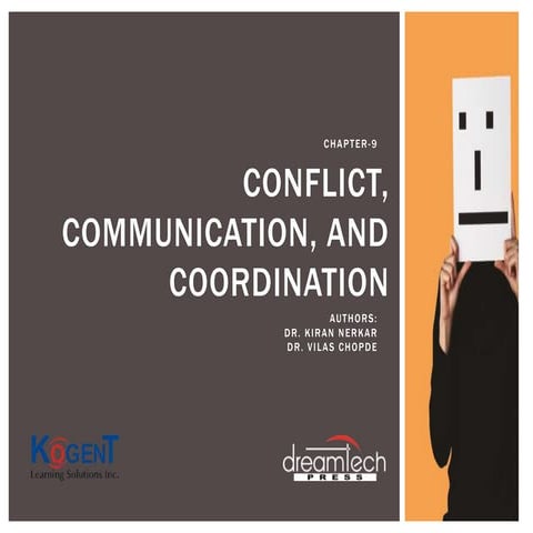Chapter 09 conflict,communication,and coordination