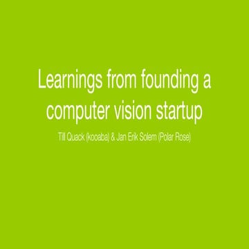 Learnings from founding a Computer Vision Startup: Chapter 0 Introduction