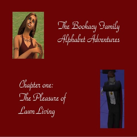 The Bookacy Family Alphabet Adventures, ch. 1