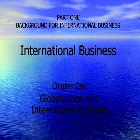 Chapter 1 (Introduction to International Business and its global linkages)