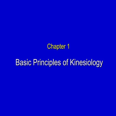 Basic Principles of Kinesiology
