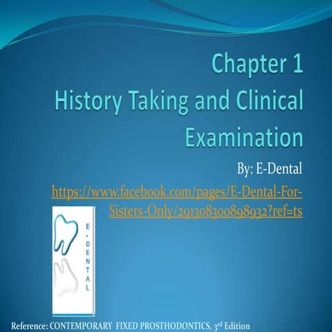 History and Examination for Fixed Partial Denture