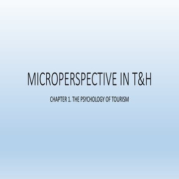 CHAPTER 1. THE PSYCHOLOGY OF TOURISM.pptx