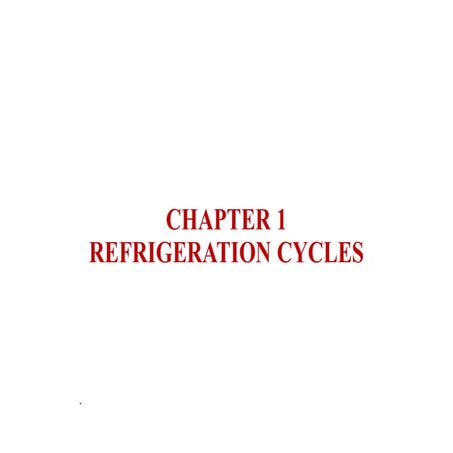 Chapter 1 refrigeration cycles and air conditioning