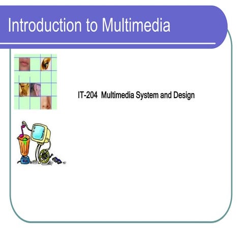 Chapter 1.pptx multimedia and its uses in