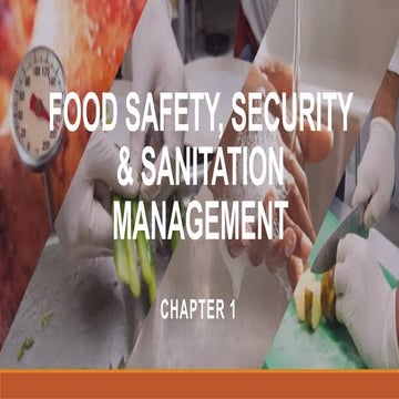 Food Safety, Security & Sanitation Management