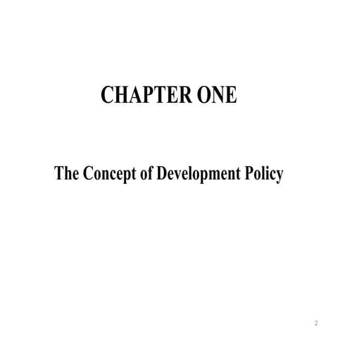 Chapter one the concept of development policy.ppt