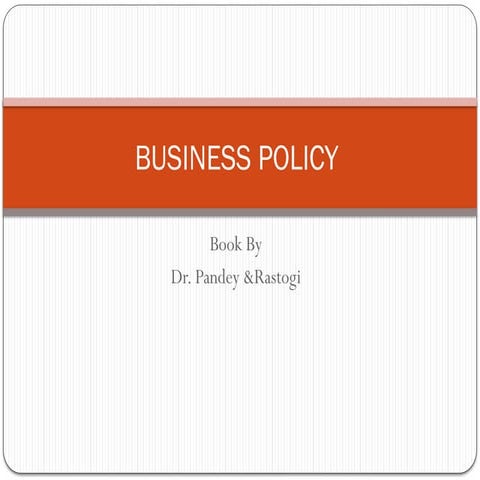 chapter 1.introduction of business policypptx