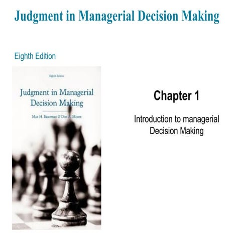 Comprehensive Guide to Judgment in Managerial Decision Making ...