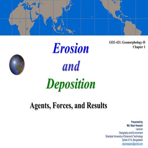 Erosion and deposition