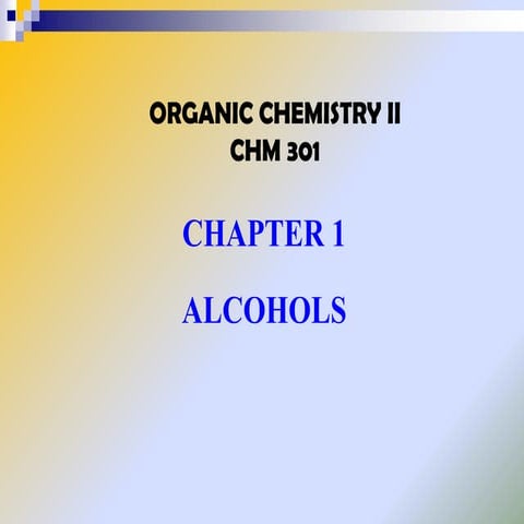 Chapter 1 alcohols