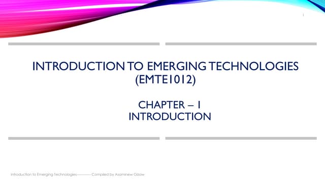 This is Emerging Technology Power point shared here