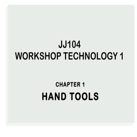 Chapter 1:  Hand Tools