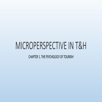 Micro perspective of tourism and hospitality | PPTX