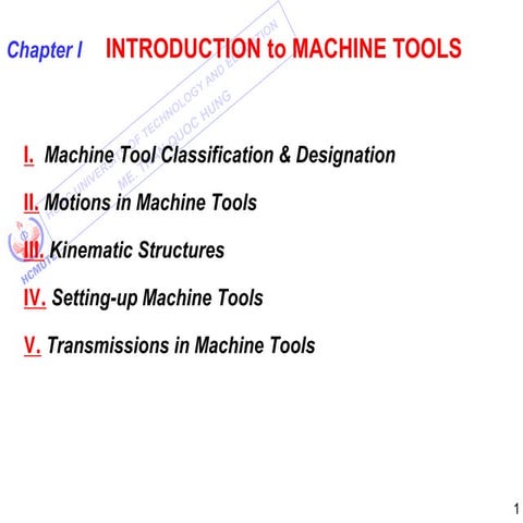 Comprehensive Overview of Machine Tools: Classification, Motions ...