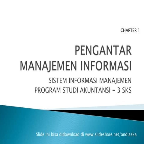 Chapter 1 pengantar manajemen informasi