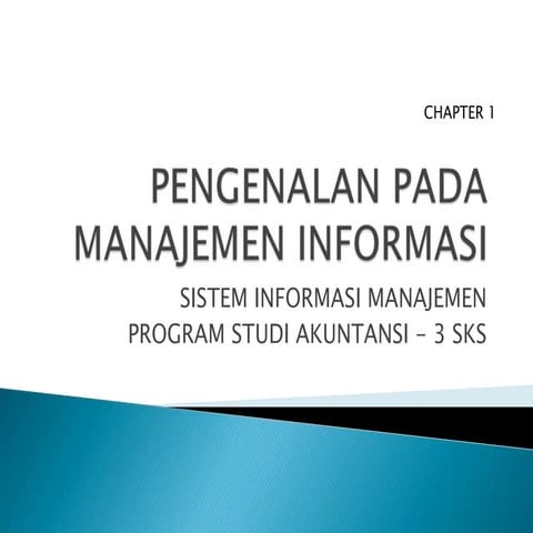 Chapter 1 pengenalan pada manajemen informasi