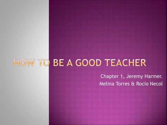 How to be a good teacher? | PPT