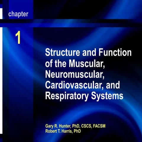 Chapter 1   structure and function of the muscular, neuromuscular, cardiovasc...