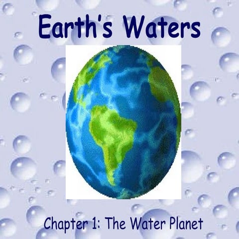 Chapter 1    The  Water  Planet