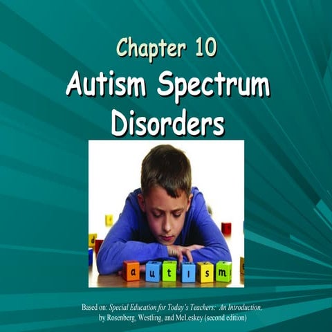 Chapter 10: Autism Spectrum Disorders