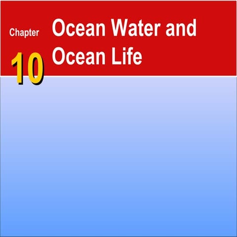 Ocean Water and Ocean Life