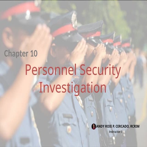 CHAPTER 10- Personnel Security Investigation.pptx