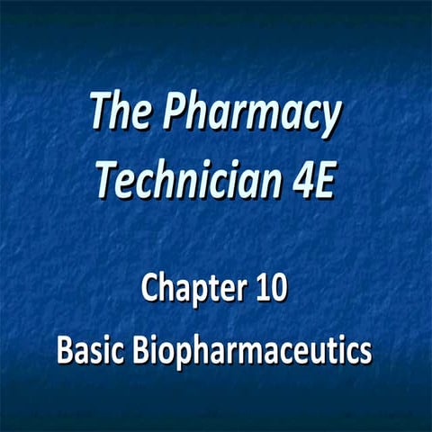 Chapter 10 basic pharmaceutics
