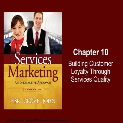 Services Marketing Chapter 10 Building Customer Loyalty Through Services Quality