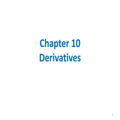 Chapter 10 Derivatives.ppt