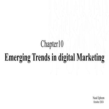 Chapter 10 Emerging Trends in digital Marketing.pdf