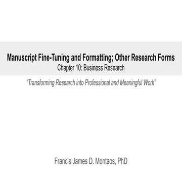 Chapter 10: Manuscript Fine-Tuning and Formatting; Other Research Forms ...