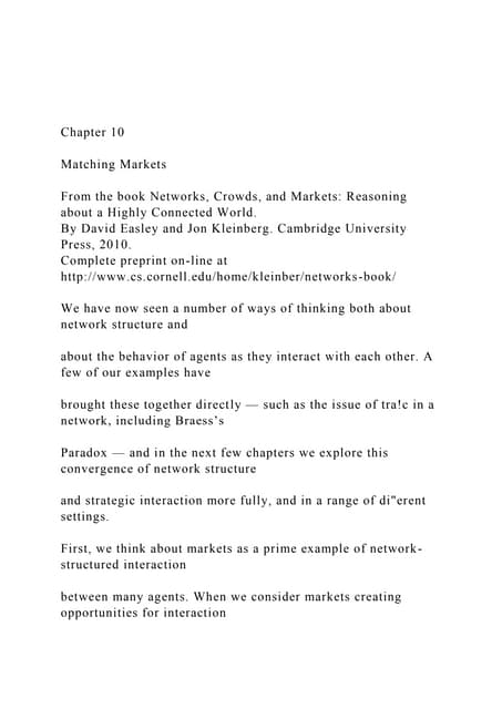 Chapter 10Matching MarketsFrom the book Networks, Crow.docx