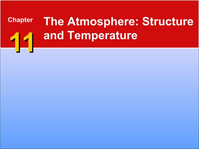 The Atmosphere: Structure and Temperature